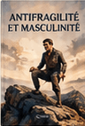 Jaquette du livre « Antifragilité et masculinité »